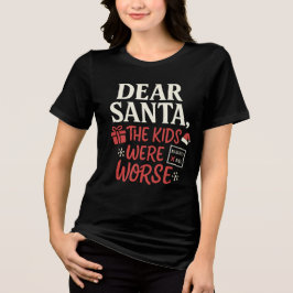 Dear Santa Naughty List Mom Shirt T