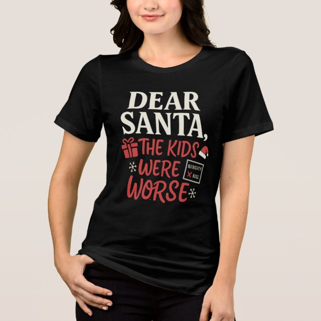 Dear Santa Naughty List Mom Shirt T (Framsida)