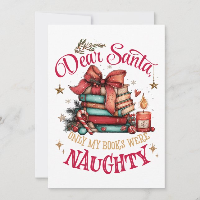 Dear Santa Only My Books Were Naughty  Julkort (Framsida)