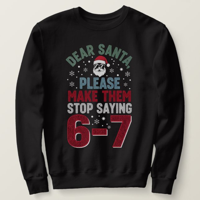 Dear Santa, please make my students stop saying 67 Lång Ärmad Tröja (Design framsida)
