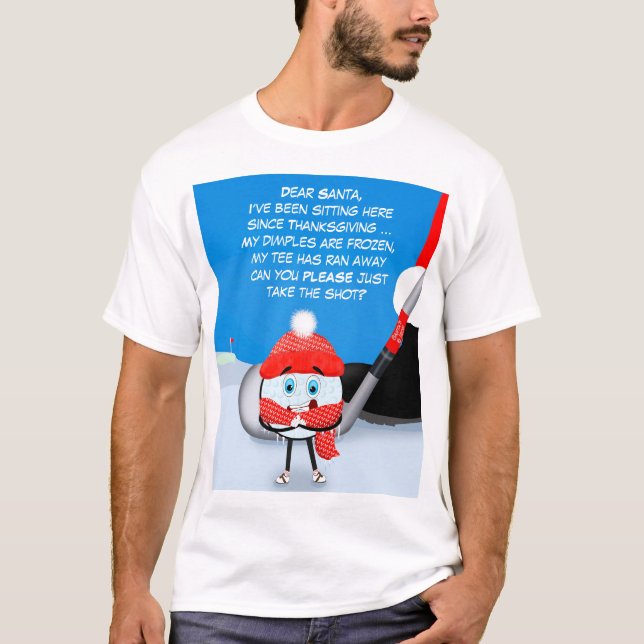 Dear Santa Take the Shot Golf Shirt  T Shirt (Framsida)