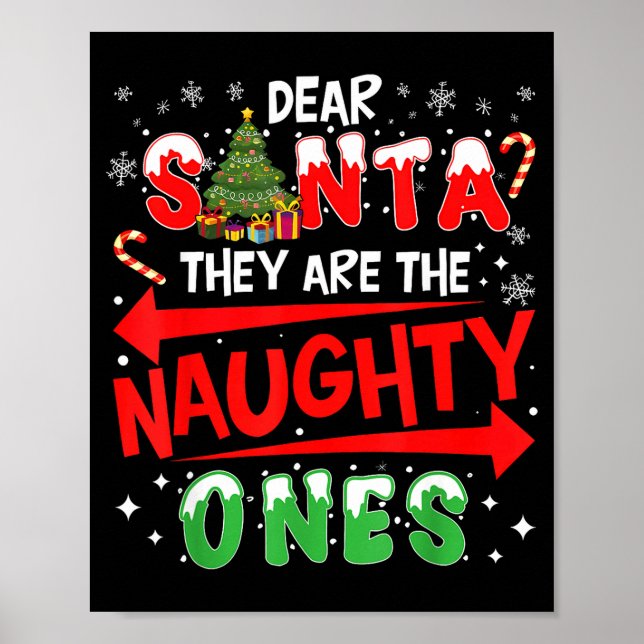 Dear Santa They Are The Naughty Ones Christmas Men Poster (Framsidan)