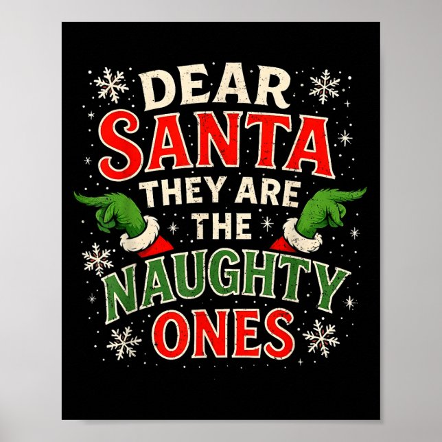 Dear Santa They Are The Naughty Ones Christmas  Poster (Framsidan)