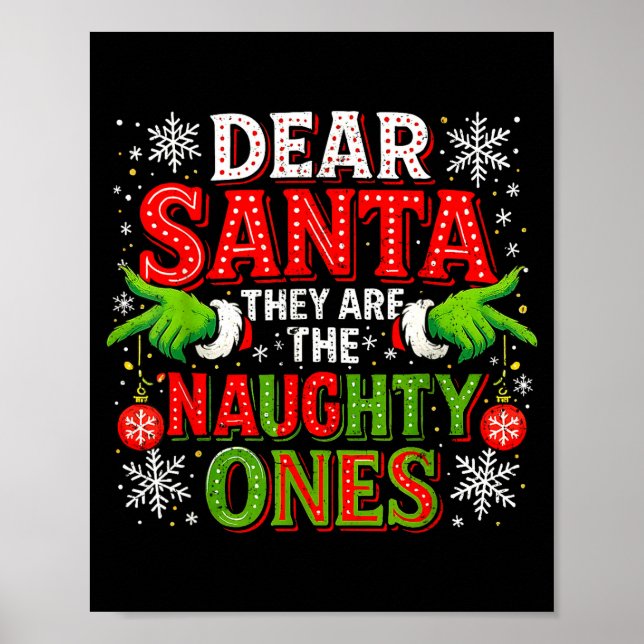 Dear Santa They Are The Naughty Ones Christmas  Poster (Framsidan)