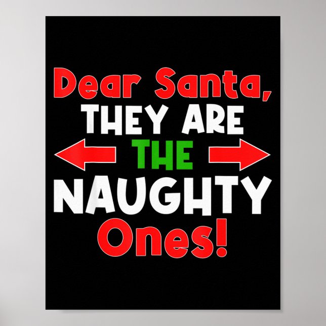 Dear Santa They Are The Naughty Ones - Funny Chris Poster (Framsidan)