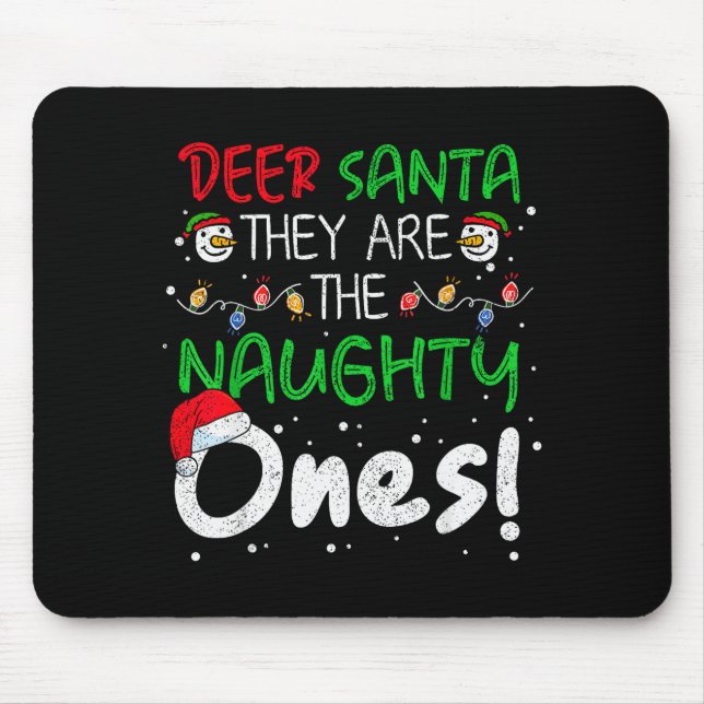 Dear Santa They Are The Naughty Ones Funny Christm Musmatta (Framsidan)
