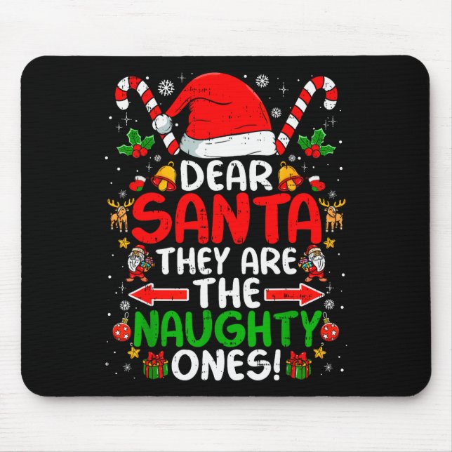 Dear Santa They Are The Naughty Ones Funny Christm Musmatta (Framsidan)