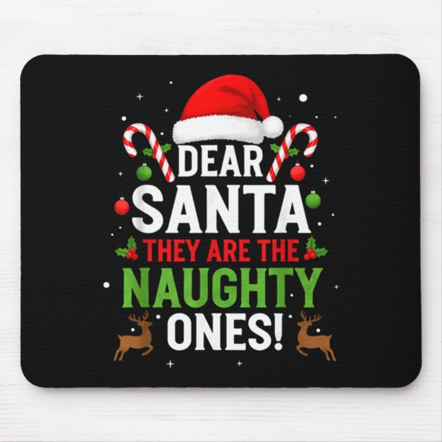 Dear Santa They Are The Naughty Ones Funny Christm Musmatta (Framsidan)