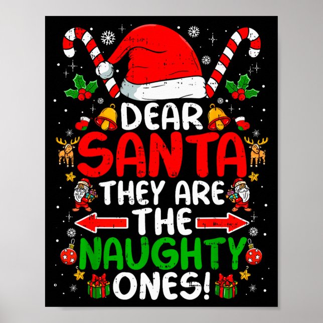 Dear Santa They Are The Naughty Ones Funny Christm Poster (Framsidan)
