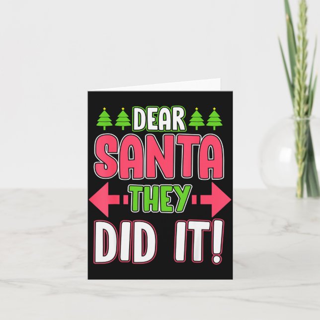 Dear Santa They Did It Funny Family Christmas Holi Kort (Framsida)