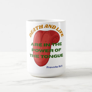 Death and Life are in the Power of the Tongue  Kaffemugg