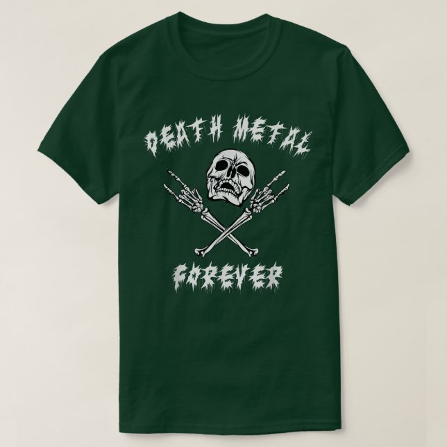 Death Metal Forever Heavy Metal Music  T Shirt (Design framsida)