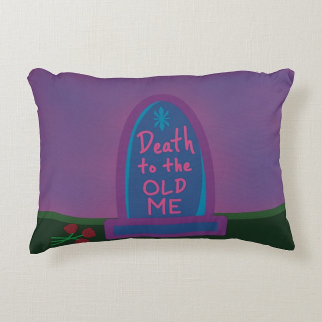 Death to the Old Me Throw Pillow Prydnadskudde (Framsidan)