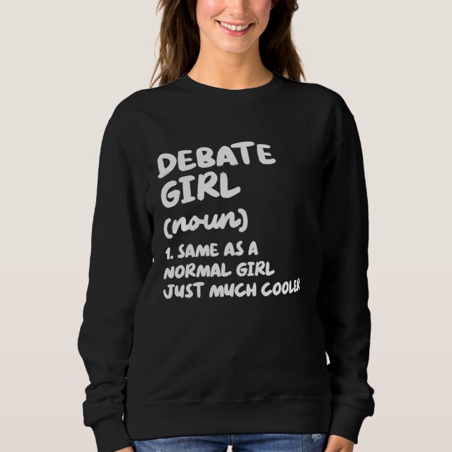 Debate Girl Definition  Debate Team T Shirt (Framsida)