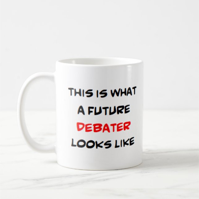 debater, framtida kaffemugg (Vänster)