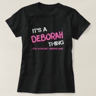 Deborah sak skulle du inte förstå T-Shirt