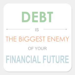 DEBT är den största fienden till Dave Ramsey-citat Fyrkantigt Klistermärke