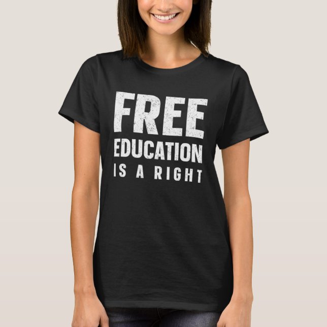 Debt  Free Education Student Loan T Shirt (Framsida)