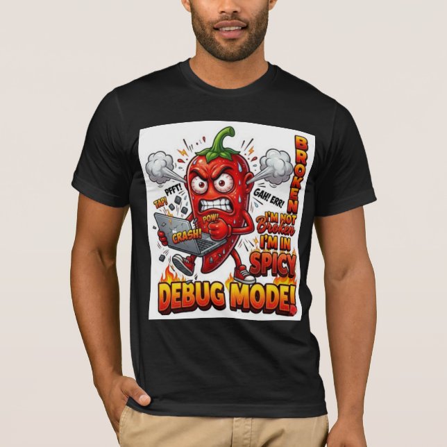 Debug Mode Rolig T-Shirt | Programmerare Humor Tee (Framsida)