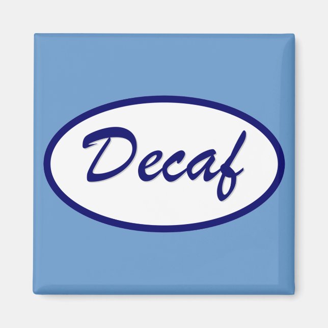 Decaf Namn Patch-koffeinerad Magnet (Framsidan)