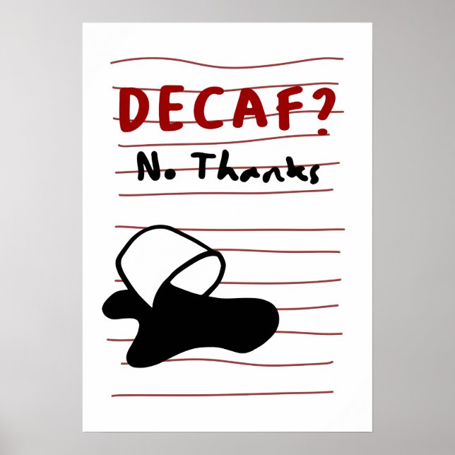 Decaf No Thanks — Sassy Coffee Quote Design Poster (Framsidan)