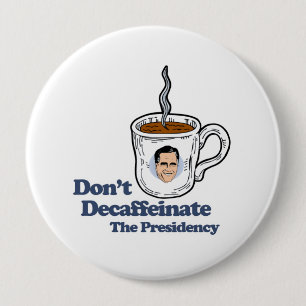 Decaffeinate inte Presidency.pngen Knapp