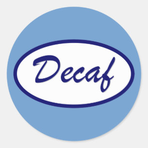 Decafnamn lappar Decaffeinated Runt Klistermärke