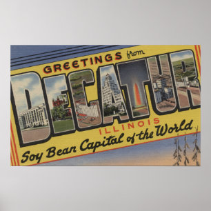 Decatur Illinois (Soybönahuvudstad) Poster