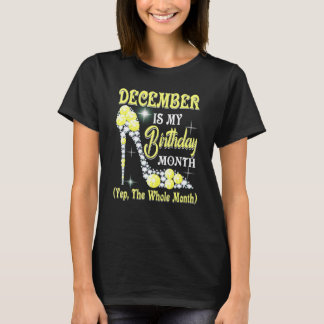 December är min födelsedagsmånad Japp hela månaden T Shirt