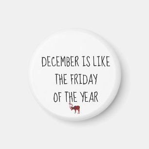 december är som FREDAG i Anpassningsbarna för Euro Magnet