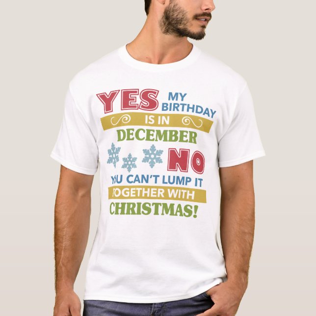 December Födelsedagen jul Humor T Shirt (Framsida)
