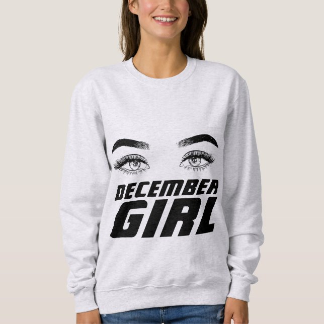 DECEMBER GIRL BIRTHDAY T-SHIRTS & SWEATSHIRTSS (Framsida)