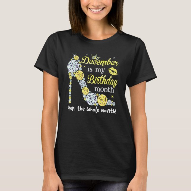 December Is My Birthday Women Birthday  Women T Shirt (Framsida)