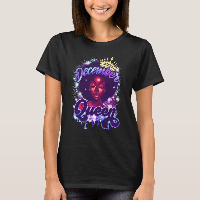 December Queen Black Women Black Queen Happy Birth T Shirt (Framsida)