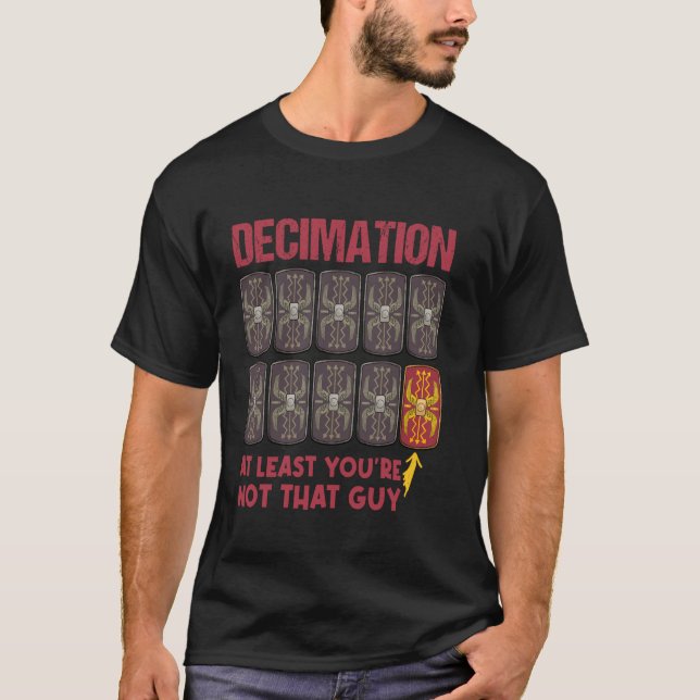 Decimation Roman Legions Lundny Roman Empire T Shirt (Framsida)