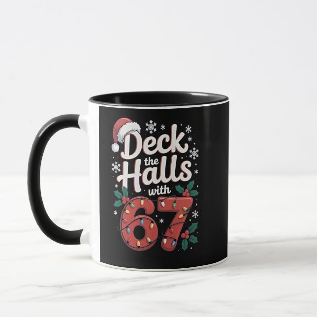 Deck the Halls With 6 7 Funny Christmas Six Seven  Mugg (Vänster)