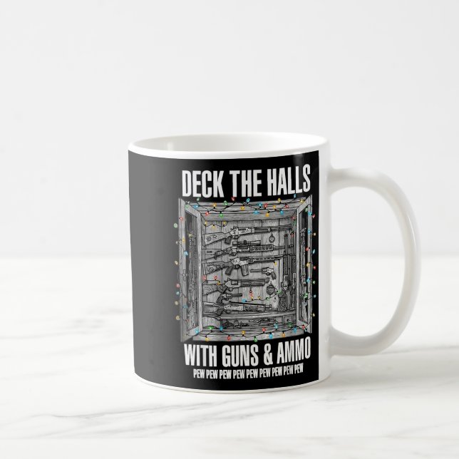 Deck The Halls With Guns &amp; Ammo  Kaffemugg (Höger)