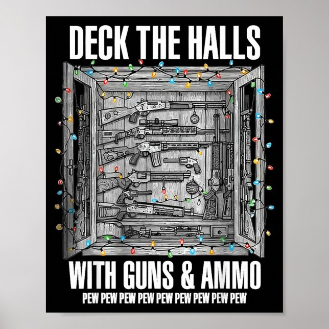 Deck The Halls With Guns &amp; Ammo  Poster (Framsidan)