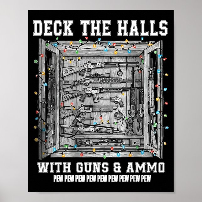 Deck The Halls With Guns &amp; Ammo  Poster (Framsidan)