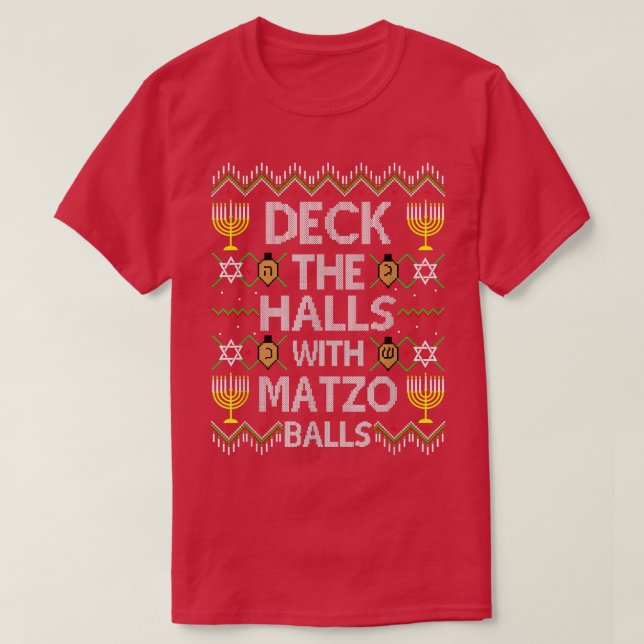Deck The Halls With Matzo Balls, Ugly Christmas Sw T Shirt (Design framsida)