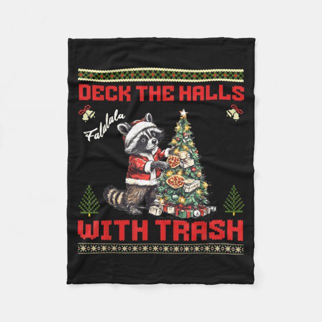 Deck The Halls With Trash Raccoon Ugly Christmas S Fleecefilt (Framsidan)