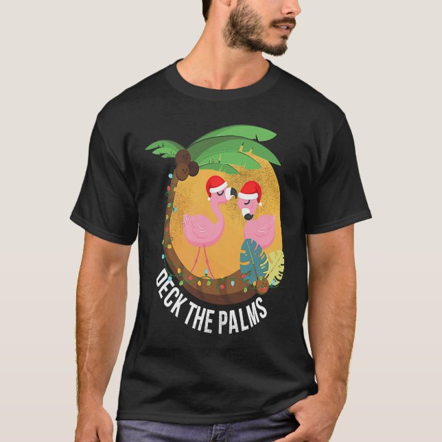 Deck the Palms Flamingo Christmas T Shirt (Framsida)