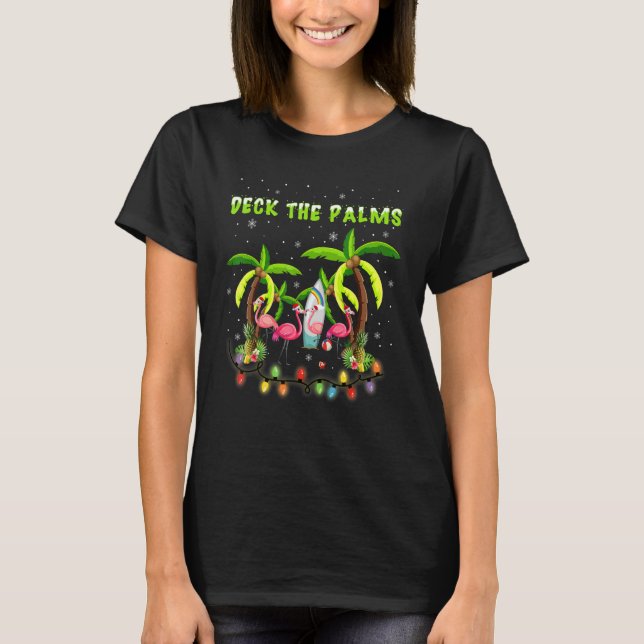 Deck the Palms Merry Flamingo Christmas   T Shirt (Framsida)