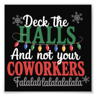 Decka Halls Och Inte Dina Kollegors Julkontor Xmas Fototryck