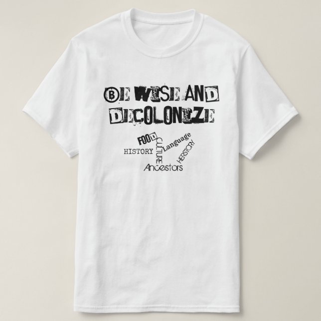 Decolonize skjortor t shirt (Design framsida)