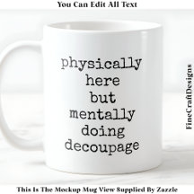 Decoupage in My Head Quote Anpassningsbar 005 Lust