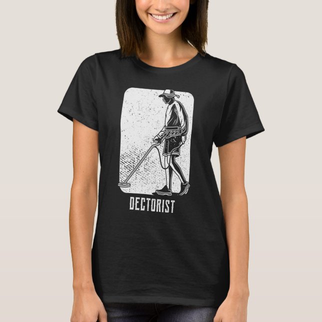Dectorist I Skattjakt Metalldetektor Sensor T Shirt (Framsida)