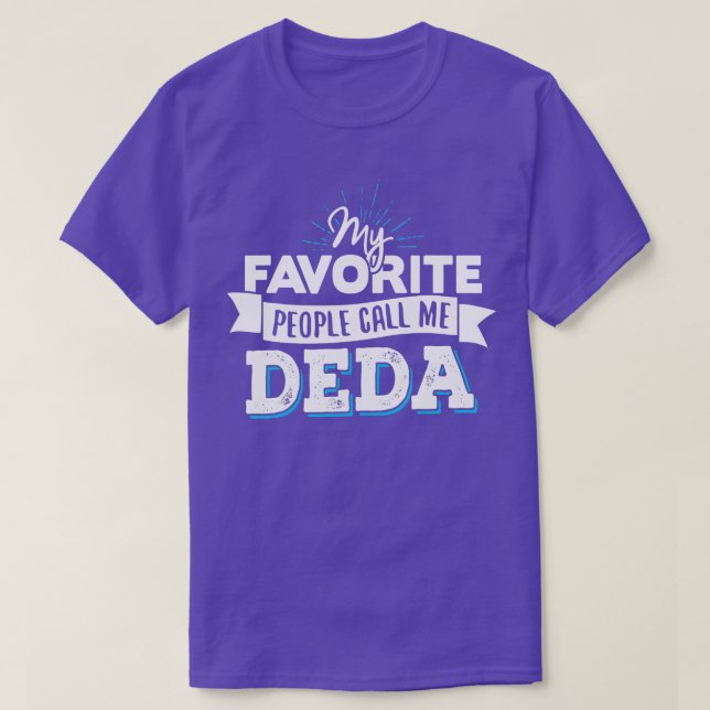 Deda My Favorite People kallar mig Deda T Shirt (Design framsida)