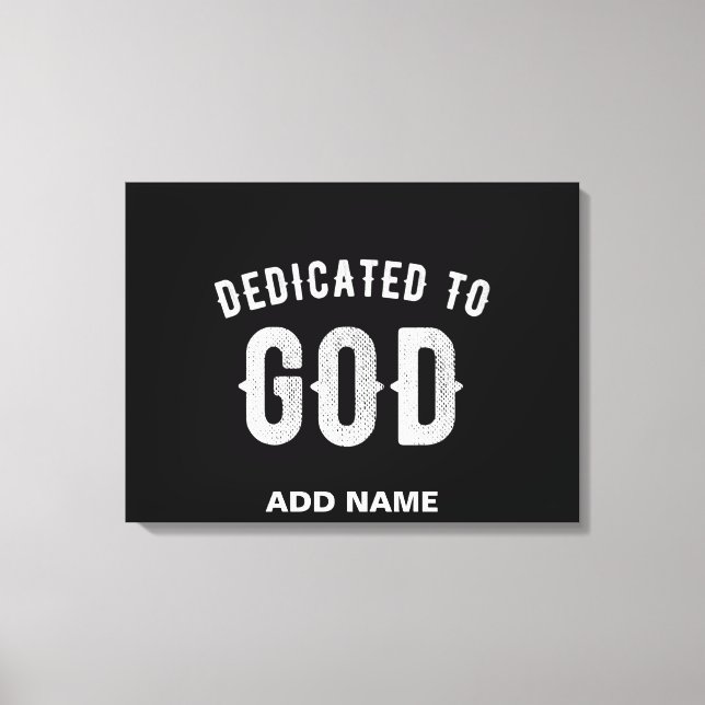 DEDIKERAD TILL GOD ANPASSADE COOLA VITTEXT CANVASTRYCK (Framsida)