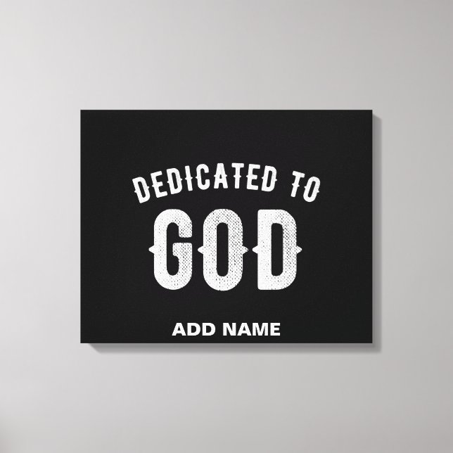 DEDIKERAD TILL GOD ANPASSADE COOLA VITTEXT CANVASTRYCK (Framsida)
